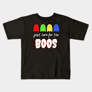 Just here for the boos Kids T-Shirt